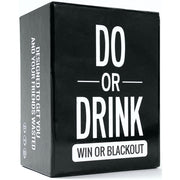 *A Grade* Do or Drink