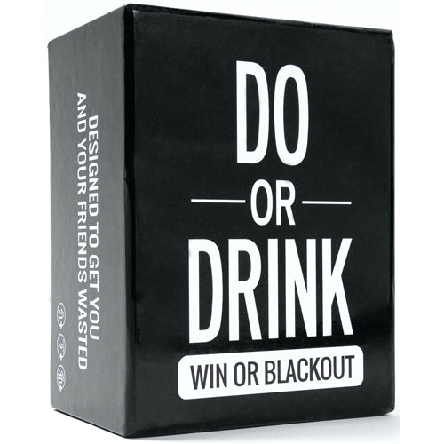 *A Grade* Do or Drink