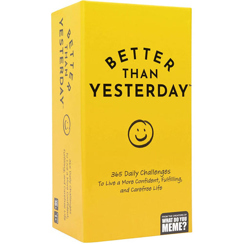 *B Grade* Better Than Yesterday