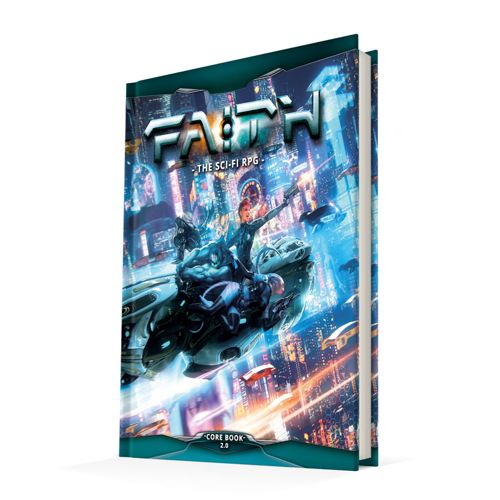 FAITH: The Sci-Fi RPG Core Book 2nd Edition