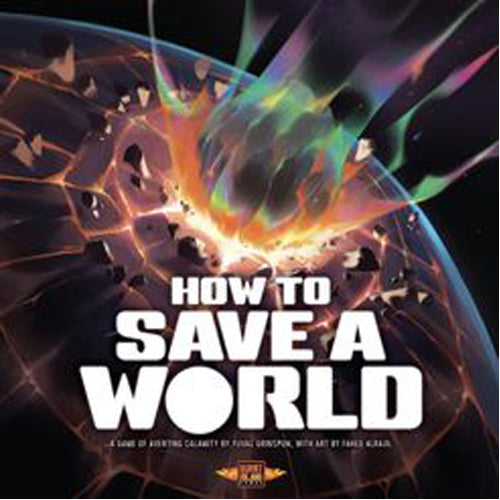 How to Save a World