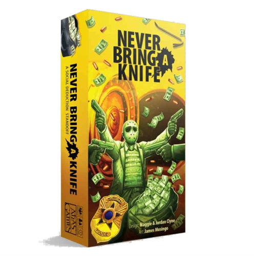 Never Bring a Knife