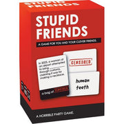 Stupid Friends