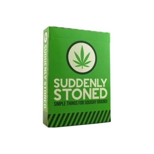 Suddenly Stoned